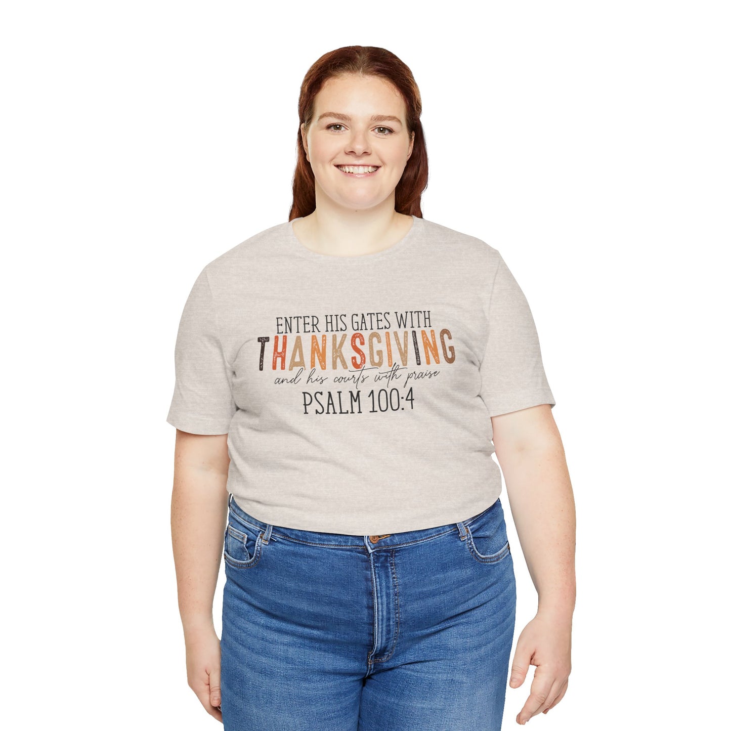 Enter His Gates with Thanksgiving - Fall Thanksgiving Scripture T-Shirt
