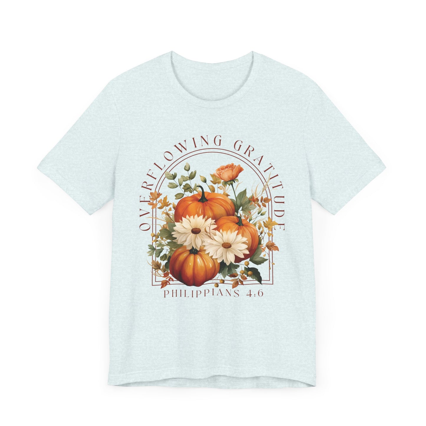 Overflowing Gratitude - Unisex Jersey Short Sleeve Tee