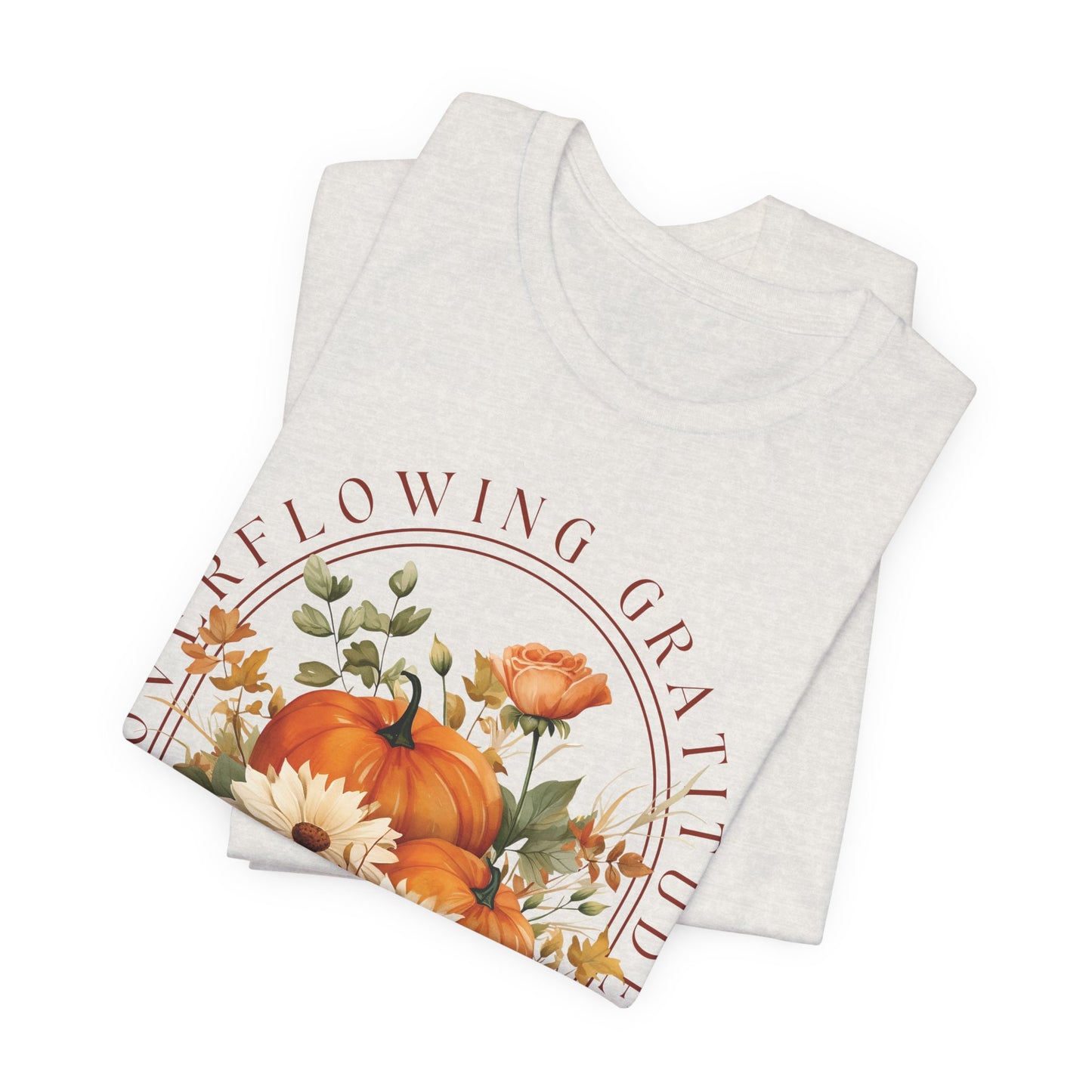 Overflowing Gratitude - Unisex Jersey Short Sleeve Tee
