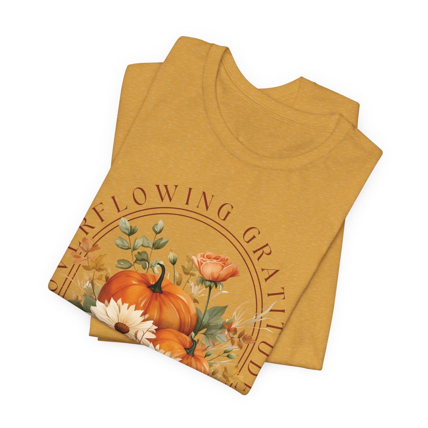Overflowing Gratitude - Unisex Jersey Short Sleeve Tee