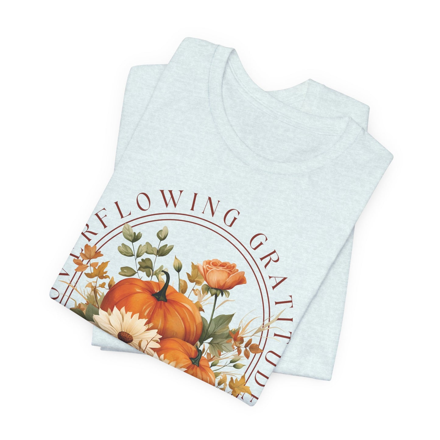 Overflowing Gratitude - Unisex Jersey Short Sleeve Tee
