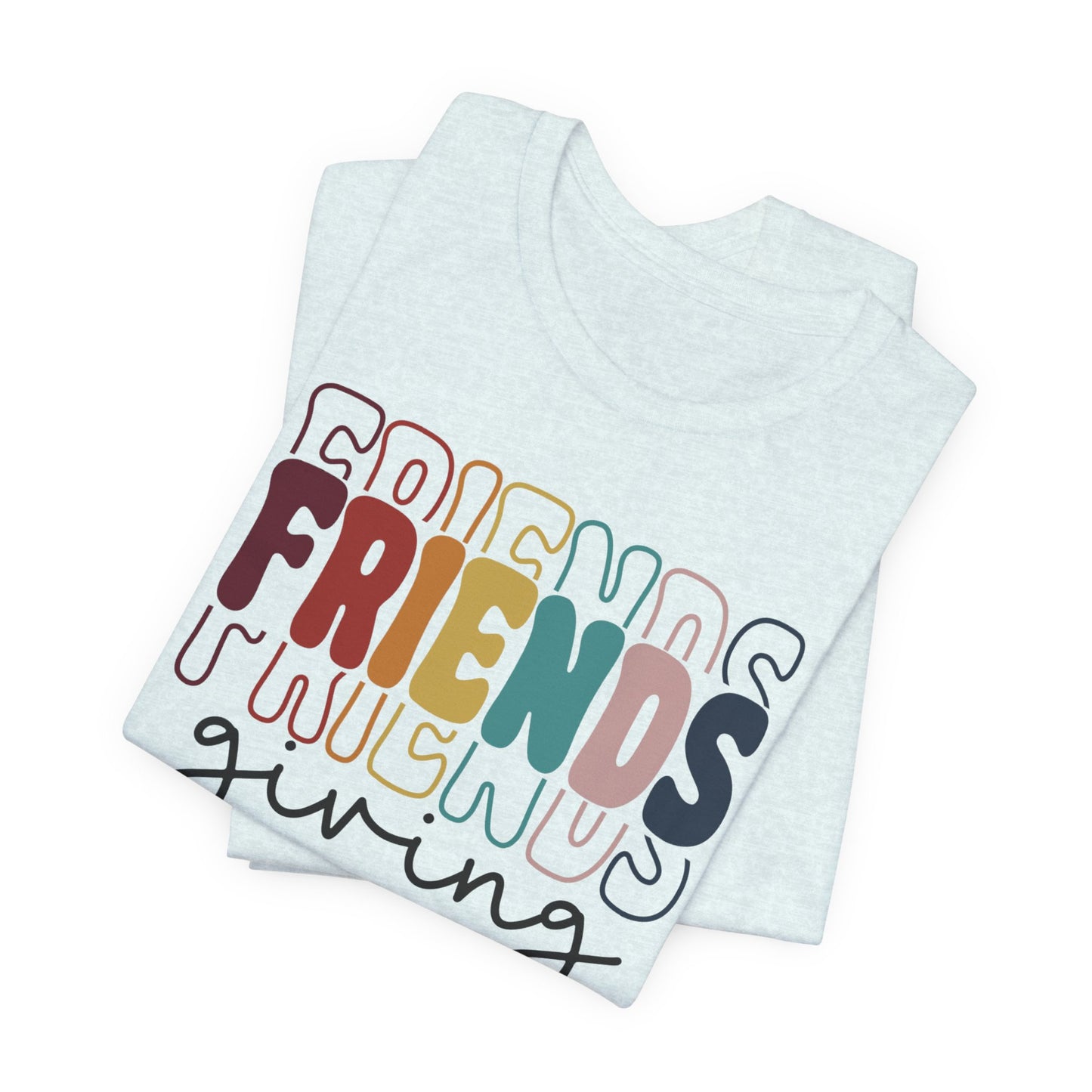 Friendsgiving - Fall Thanksgiving T-Shirt
