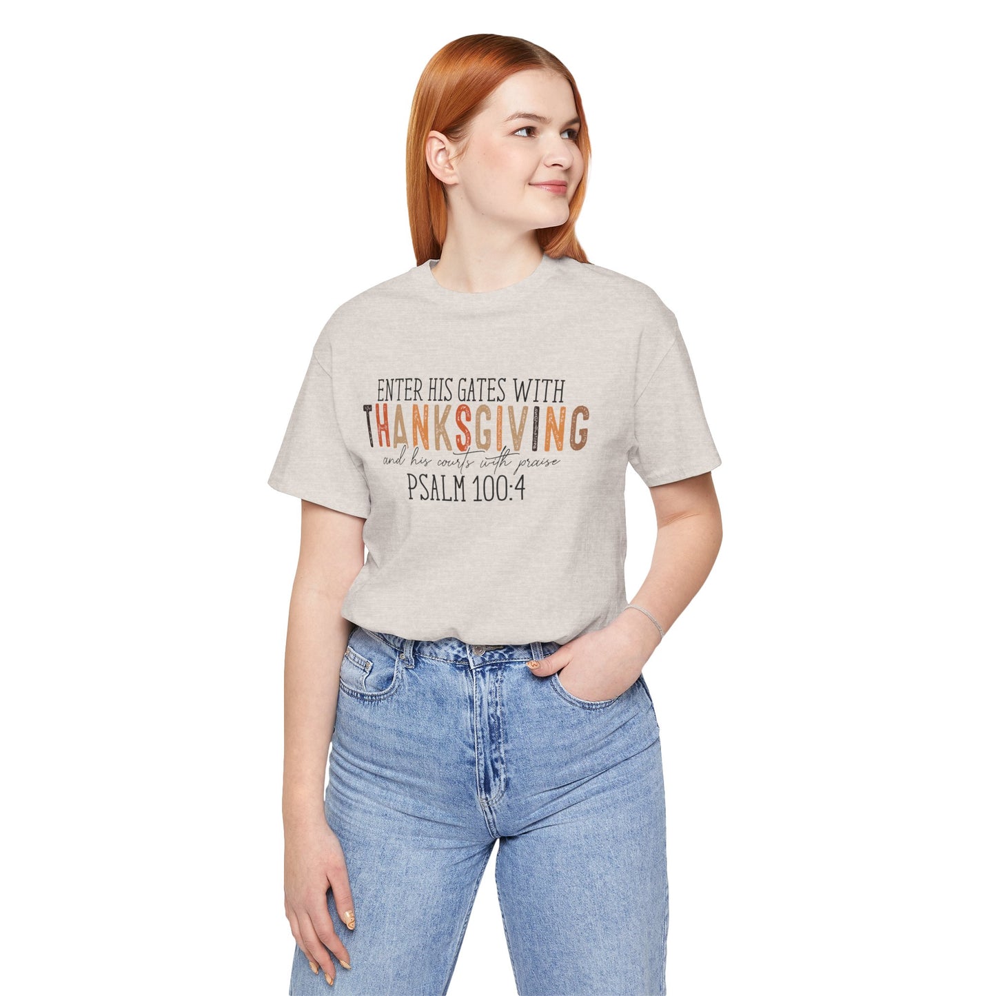 Enter His Gates with Thanksgiving - Fall Thanksgiving Scripture T-Shirt