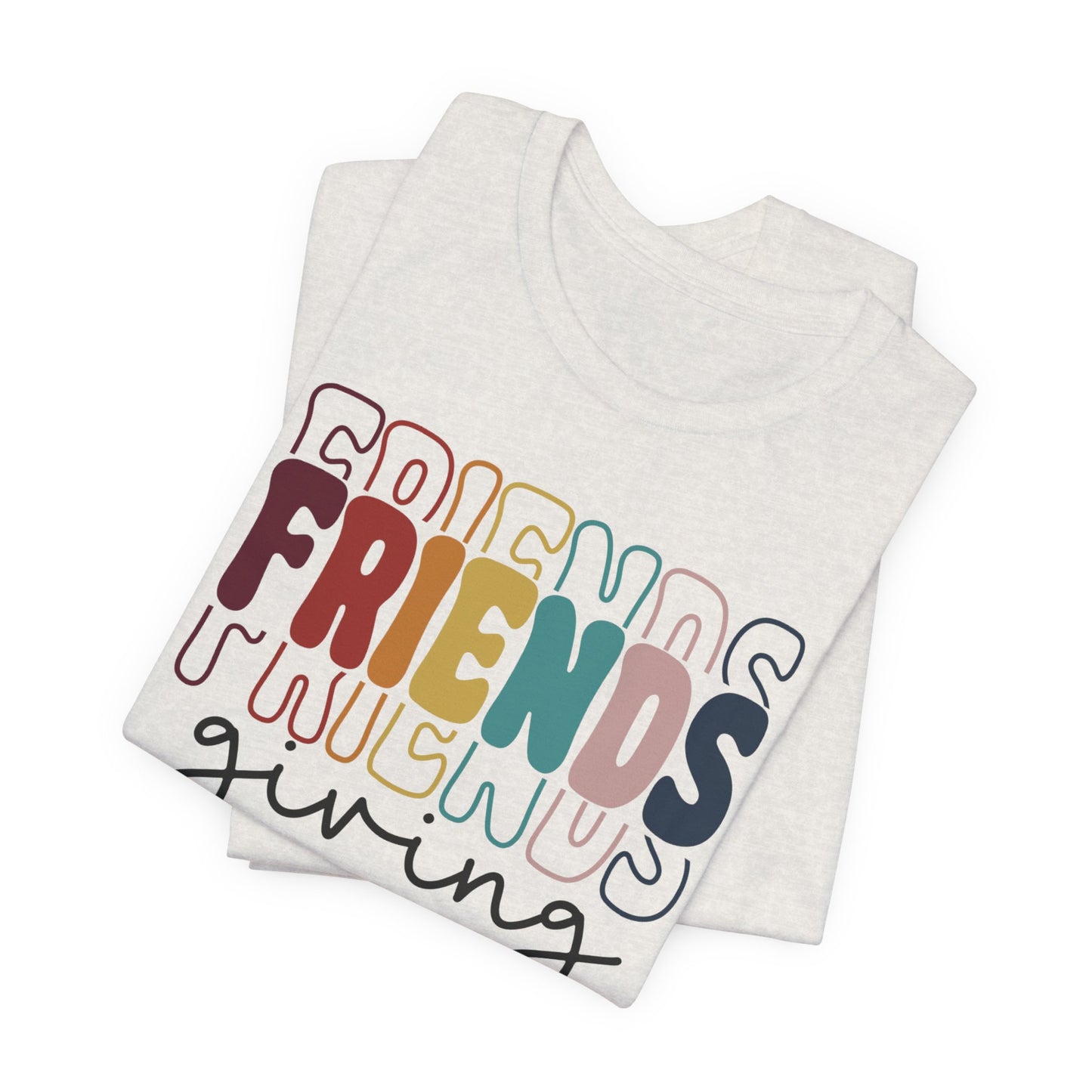 Friendsgiving - Fall Thanksgiving T-Shirt
