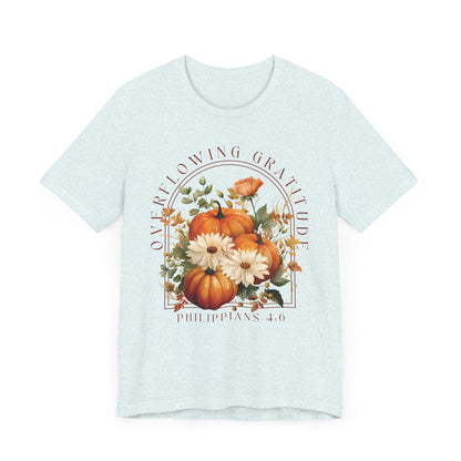 Overflowing Gratitude - Unisex Jersey Short Sleeve Tee