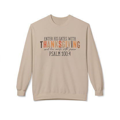 Enter His Gates with Thanksgiving - Unisex Midweight Softstyle Fleece Crewneck Sweatshirt