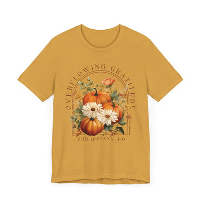 Overflowing Gratitude - Unisex Jersey Short Sleeve Tee