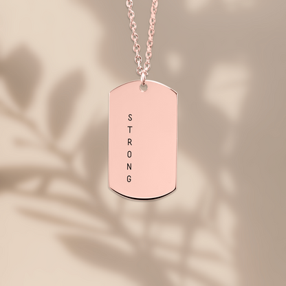 STRONG Tag Necklace - Your message on back