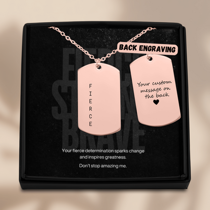 FIERCE Tag Necklace - Your message on the back